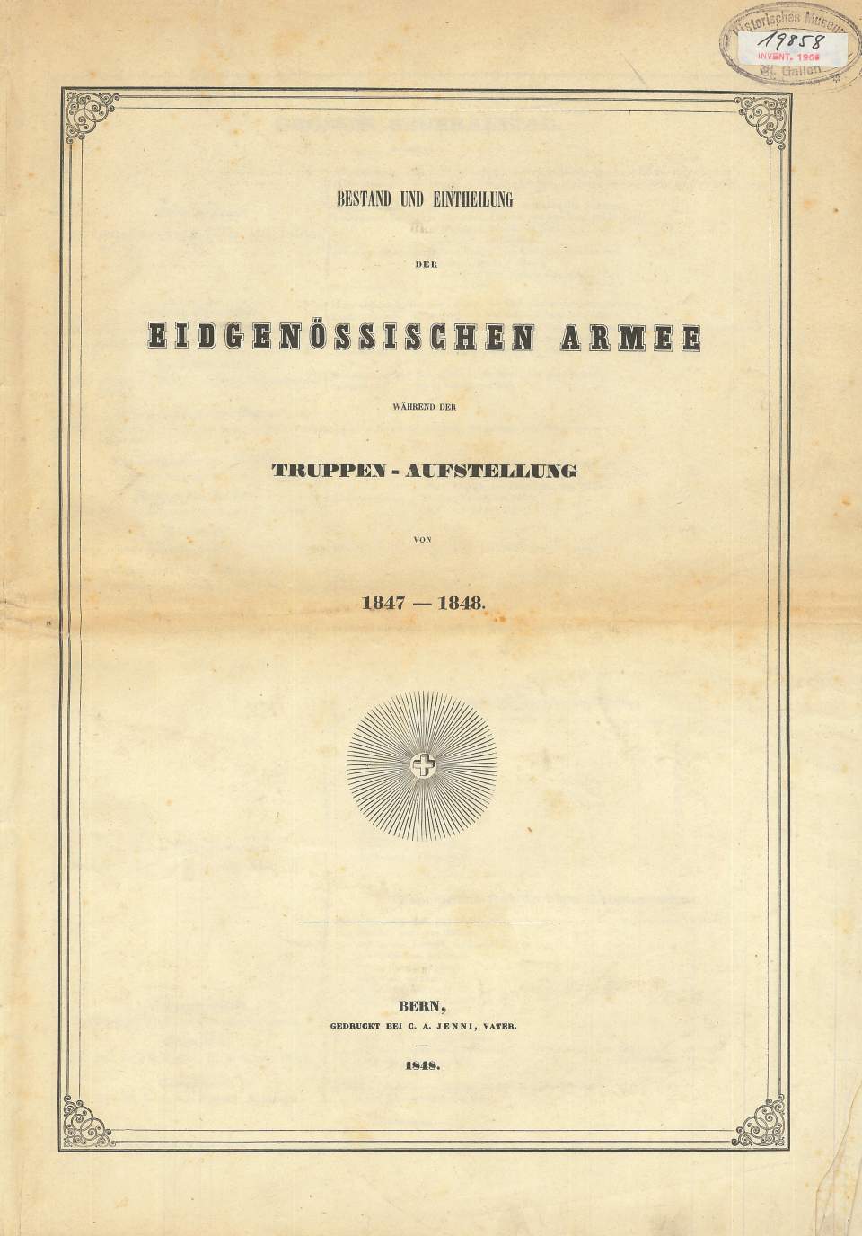 Heft, Bestand der eidg. Armee während der Truppenaufstellung 1847/48