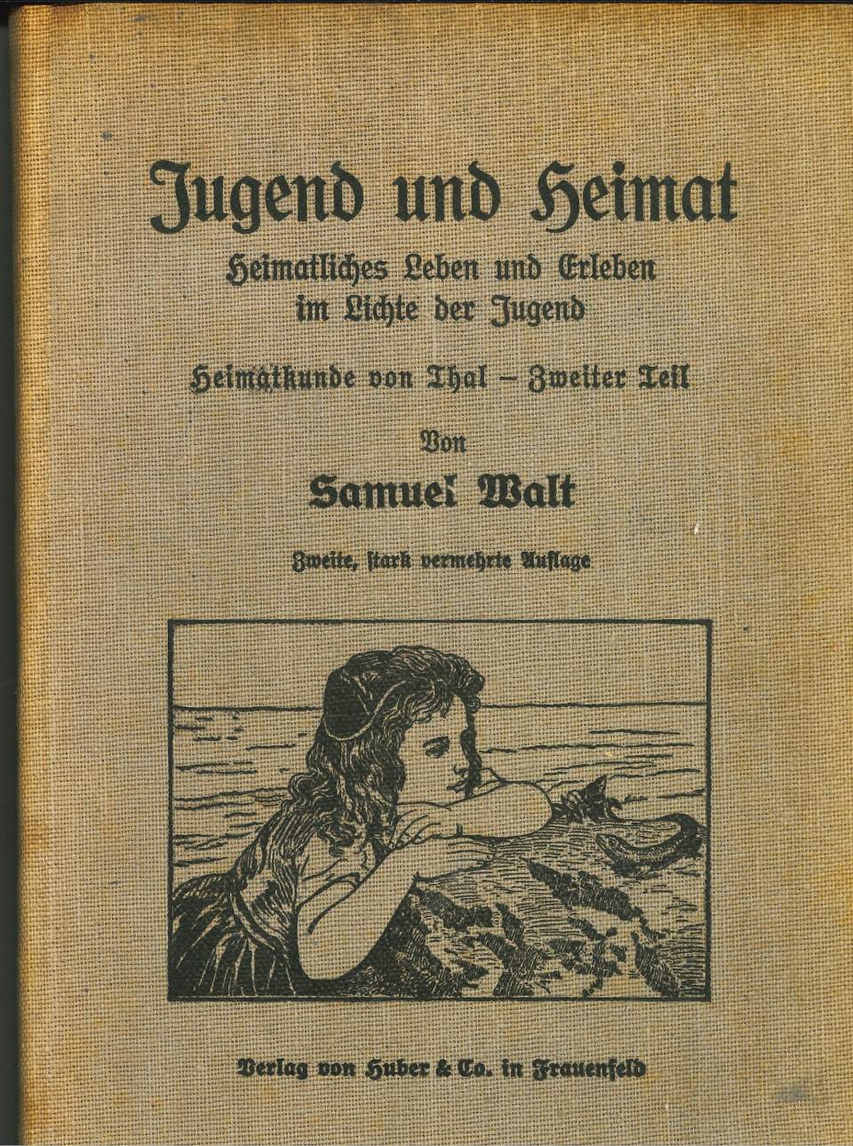 Heimatkundebuch, Lehrbuch für den Heimatkunde-Unterricht, Jugend und Heimat