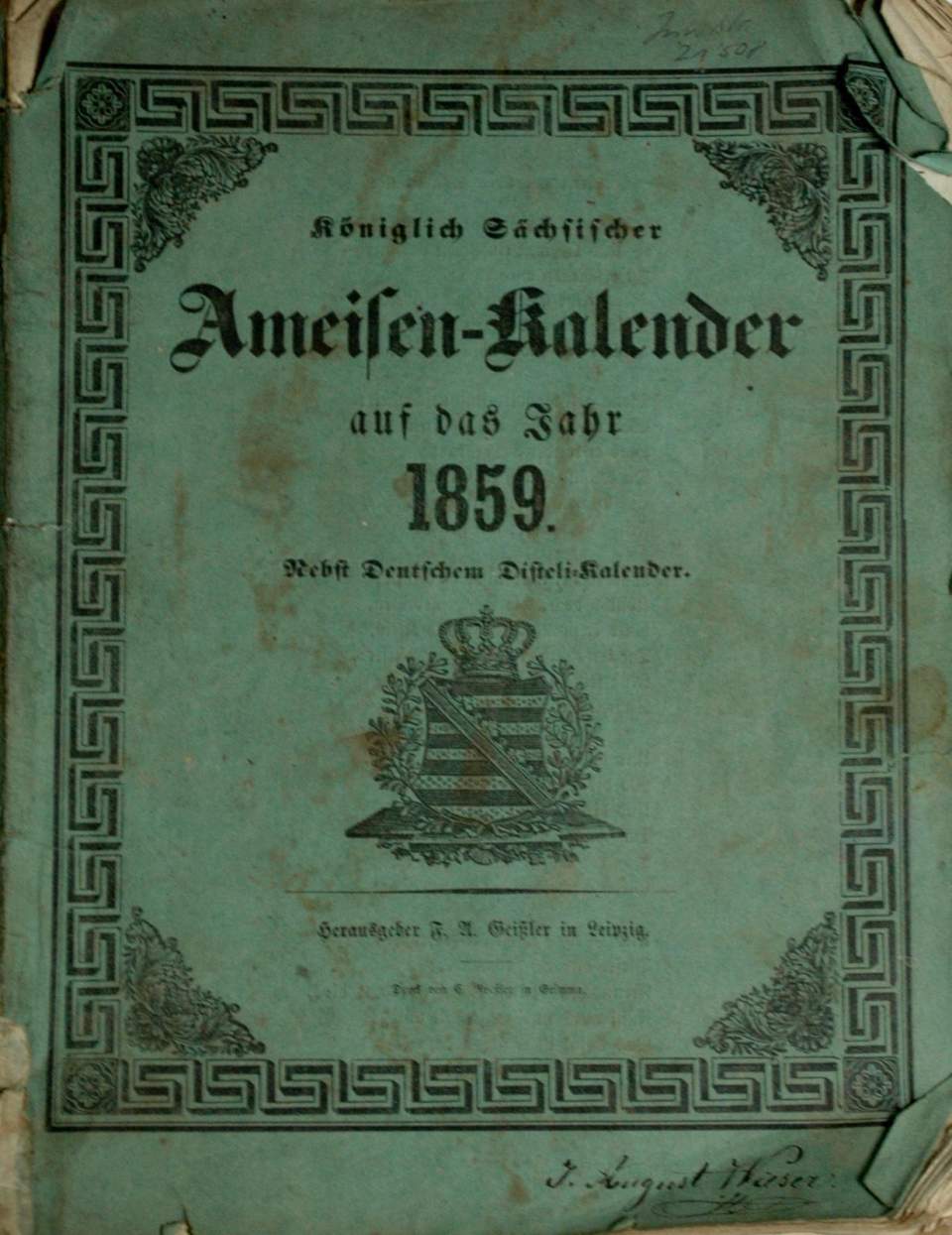 "Königlich Sächsischer Ameisen-Kalender auf das Jahr 1859"