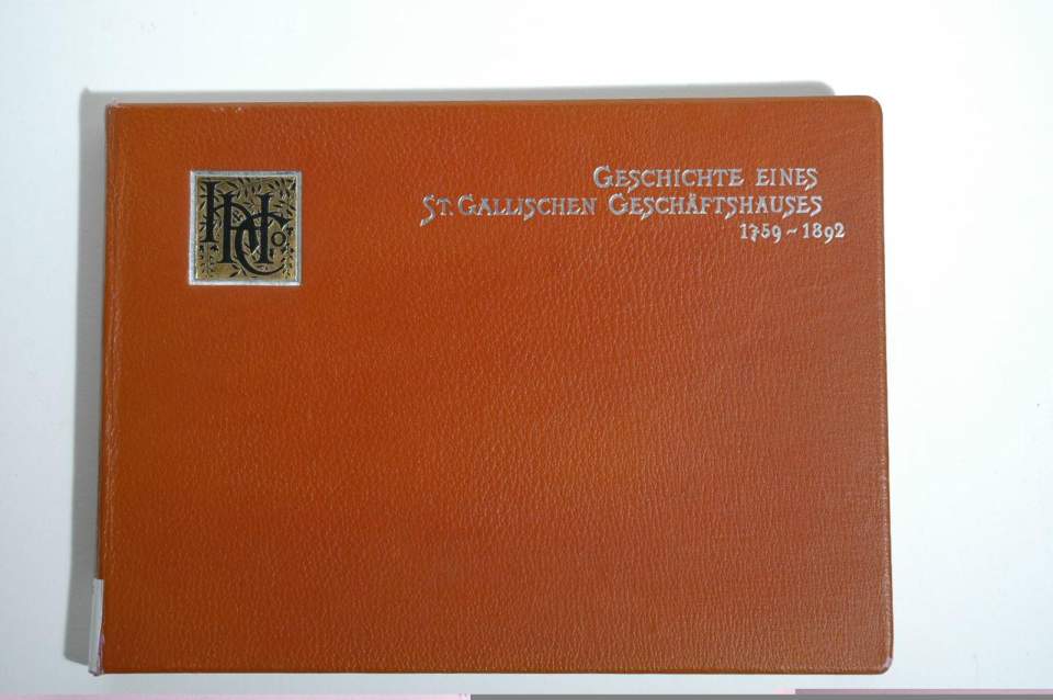 Buch Geschichte eines st. gallischen Geschäftshauses 1759-1892