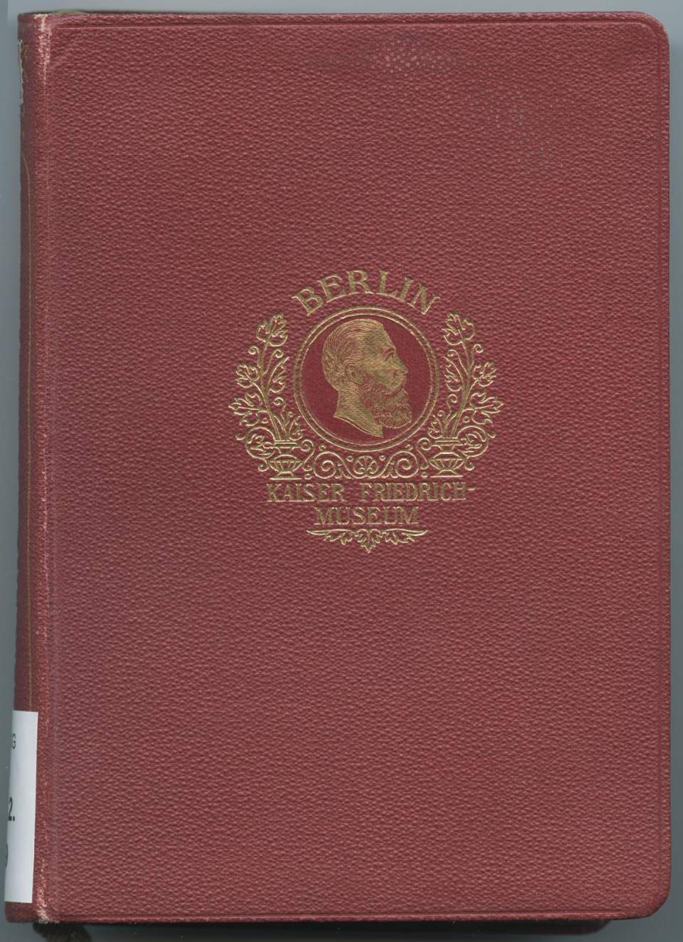 Buch, Das Kaiser Friedrich Museum