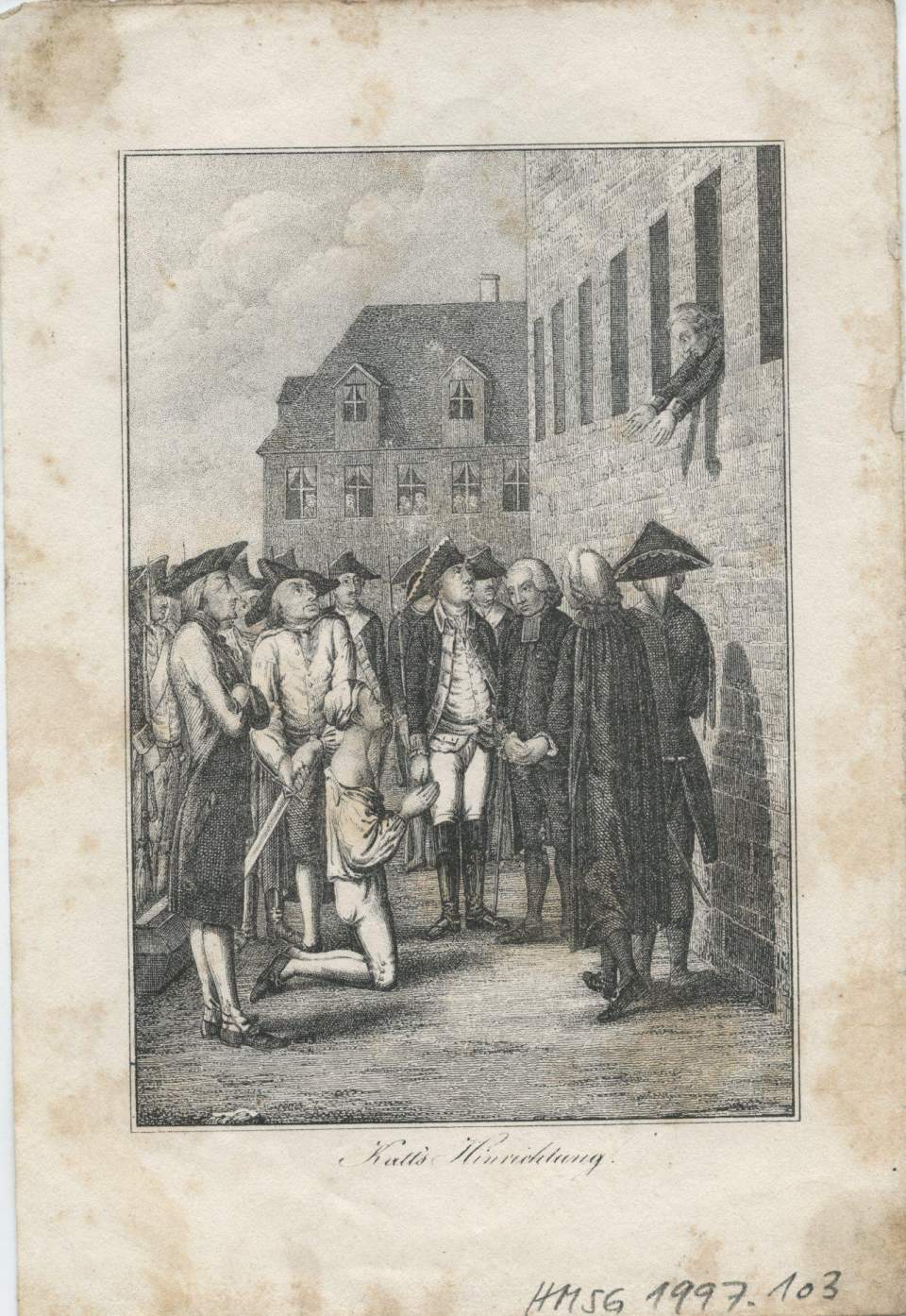 Hans Hermann Kattes Hinrichtung vor dem Fenster des Kronprinzen
