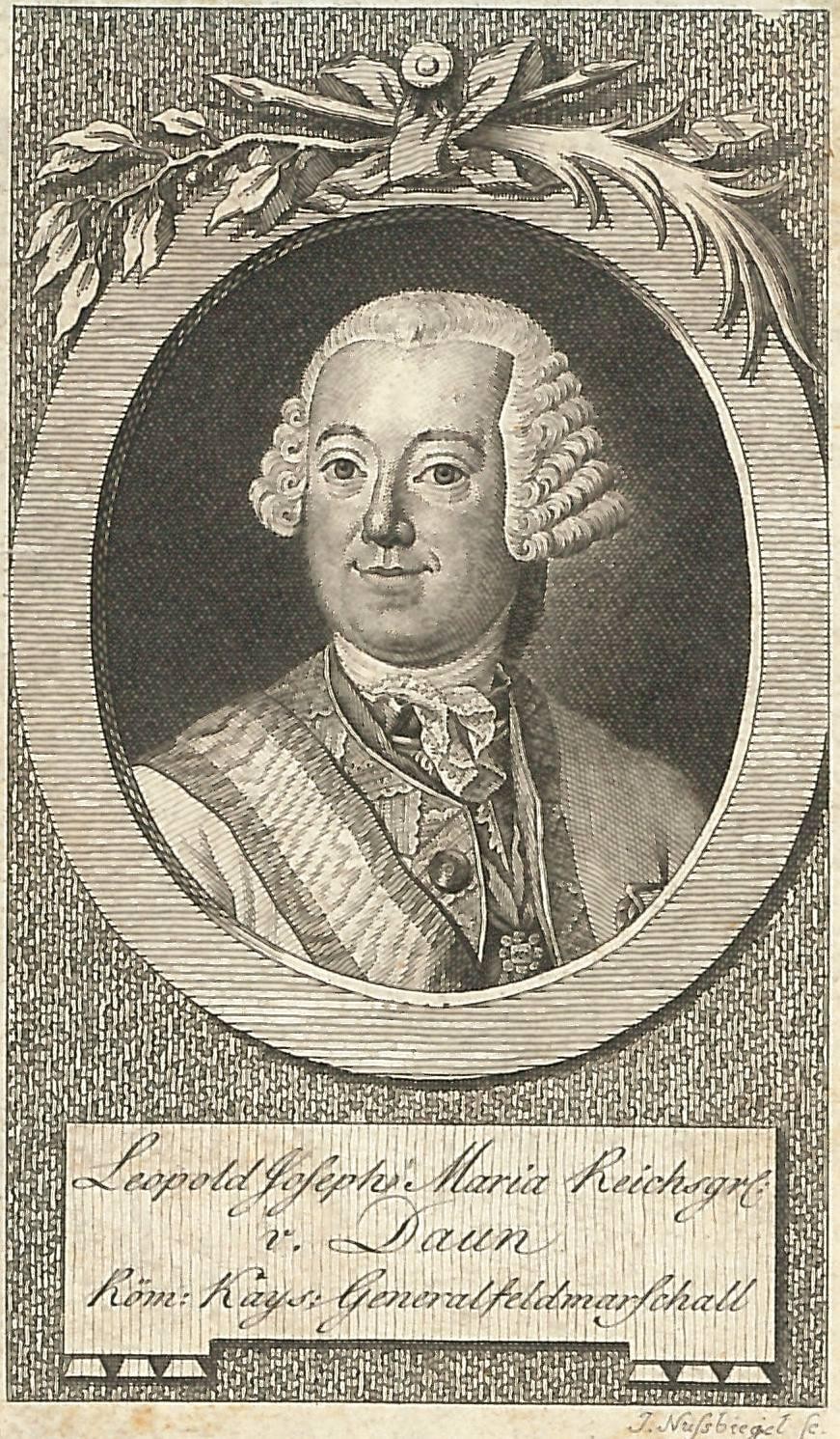 Porträt Leopold Joseph Maria Reichsgrf: v. Daun, Röm: Kays: Generalfeldmarschall