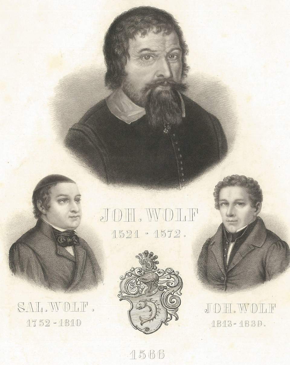 Porträts   Joh. Wolf 1521 - 1572, Salomon  Wolf 1752 - 1810, Joh. Wolf 1813 - 1830