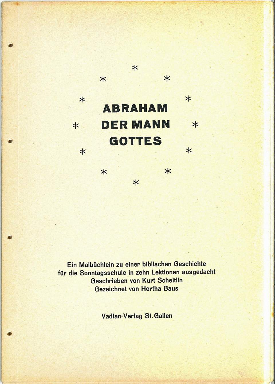 Lehrbuch für den Religionsunterricht, Fest und Treu wie Daniel war