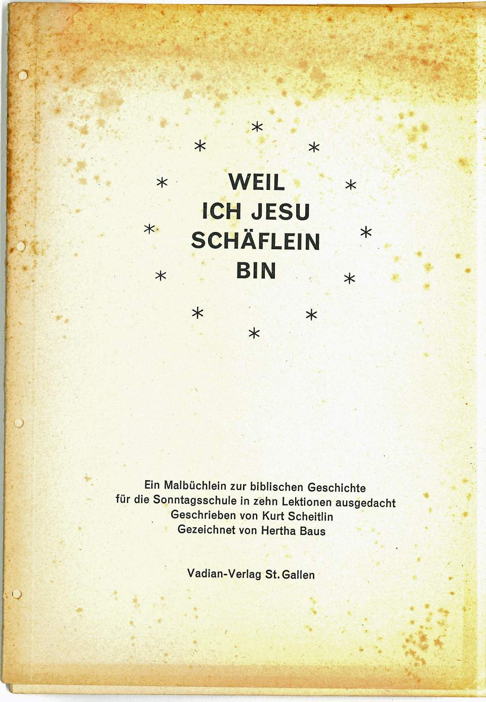 Lehrbuch für den Religionsunterricht, Weil ich Jesu Schäflein bin