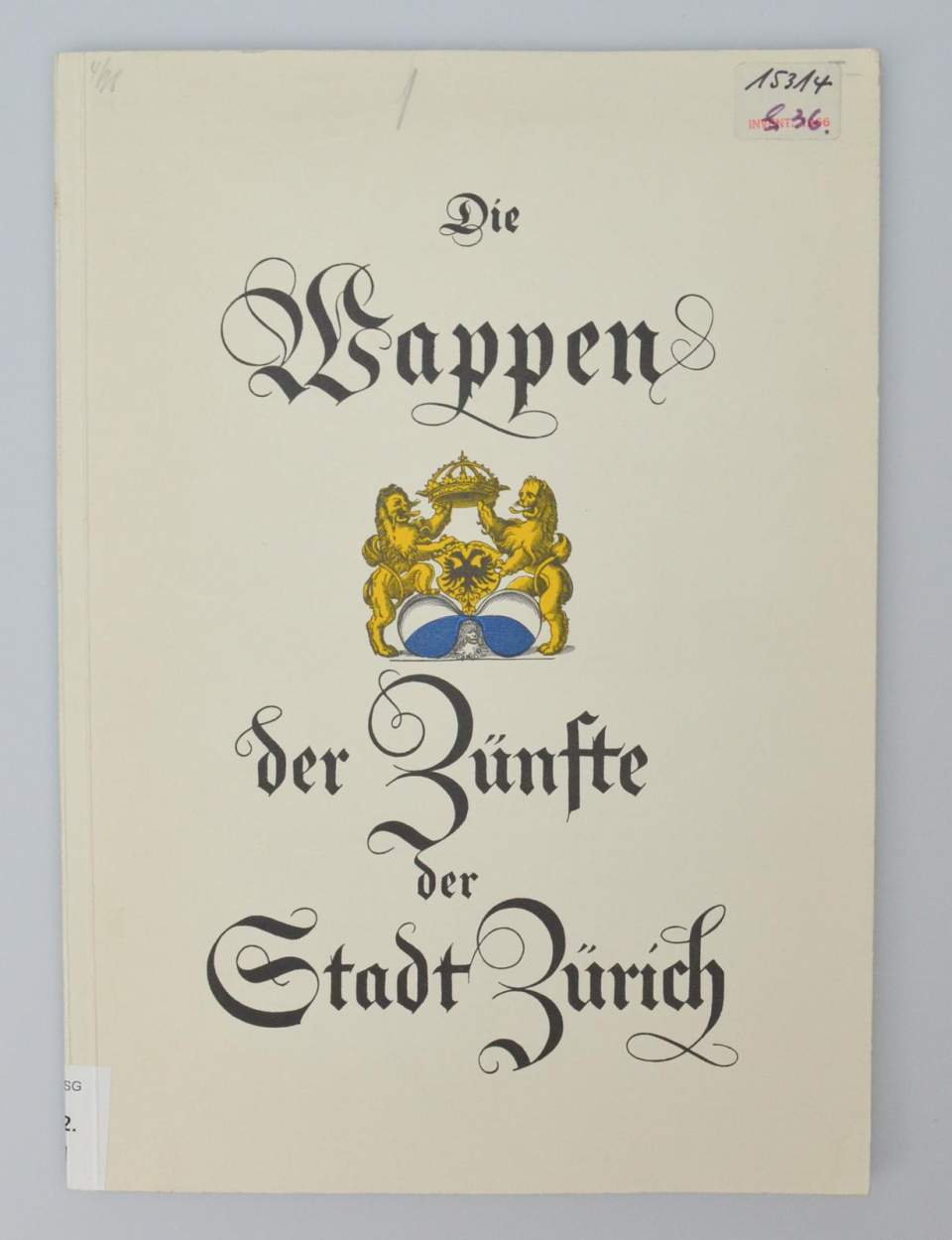 Buch, Die Wappen der Zünfte der Stadt Zürich
