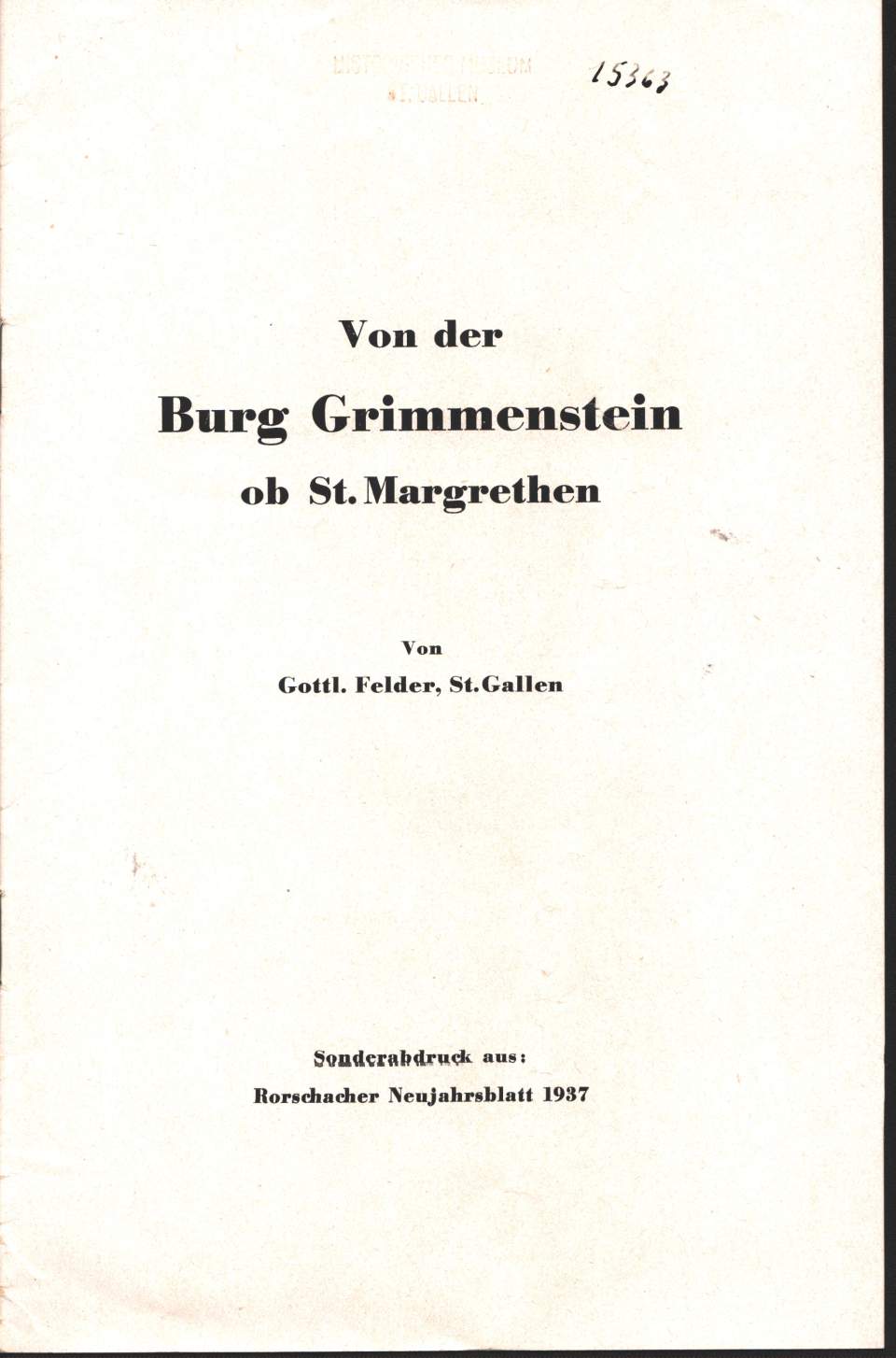 Buch, Dr. Gottlieb Felder, Die Burg Grimmenstein